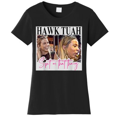 Funny Hawk Tauh Girl Meme 2024 Hawk Tauh Spit On That Thang Gift Women's T-Shirt