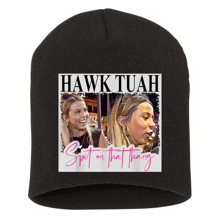 Funny Hawk Tauh Girl Meme 2024 Hawk Tauh Spit On That Thang Gift Short Acrylic Beanie