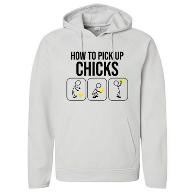 Funny How To Pick Up Chicks Gift Cool Chicken Jokes Cool Gift Performance Fleece Hoodie