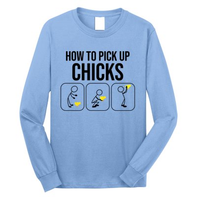 Funny How To Pick Up Chicks Gift Cool Chicken Jokes Cool Gift Long Sleeve Shirt