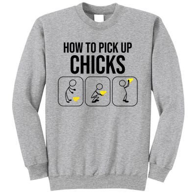 Funny How To Pick Up Chicks Gift Cool Chicken Jokes Cool Gift Sweatshirt