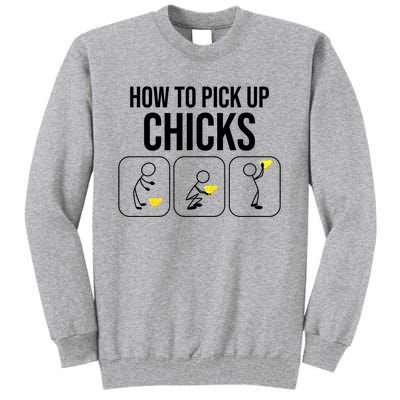 Funny How To Pick Up Chicks Gift Cool Chicken Jokes Cool Gift Tall Sweatshirt