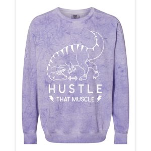 Fitness Hustle That Muscle Dinosaur Funny Gym Design Meaningful Gift Colorblast Crewneck Sweatshirt