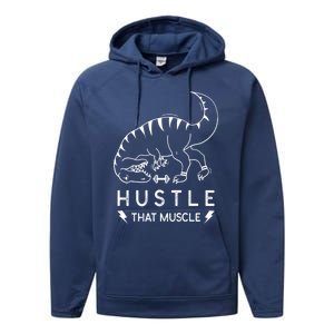 Fitness Hustle That Muscle Dinosaur Funny Gym Design Meaningful Gift Performance Fleece Hoodie