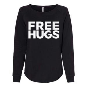 Free Hugs Tee Funny Free Hugs Womens California Wash Sweatshirt