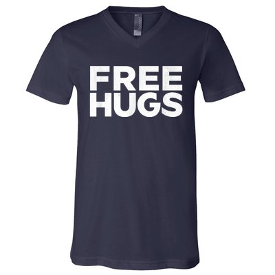 Free Hugs Tee Funny Free Hugs V-Neck T-Shirt