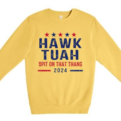 Funny Hawk Tuah Girl Spit On That Thing Premium Crewneck Sweatshirt