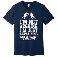 Funny Hockey Tee Cool Gag Gift Novelty Graphic Tee Premium T-Shirt