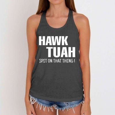 Funny Hawk Tuah... Spit On That Thing Gift Women's Knotted Racerback Tank