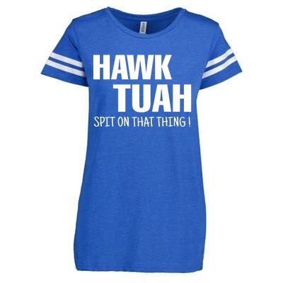 Funny Hawk Tuah... Spit On That Thing Gift Enza Ladies Jersey Football T-Shirt