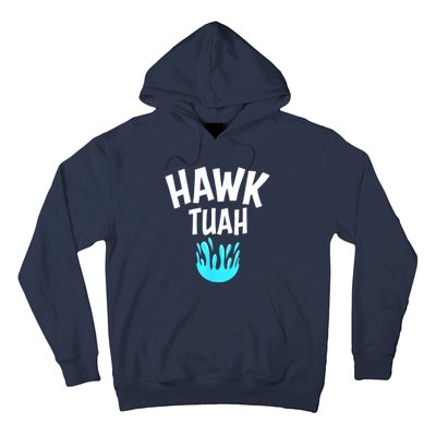 Funny Hawk Tuah Gift Hoodie