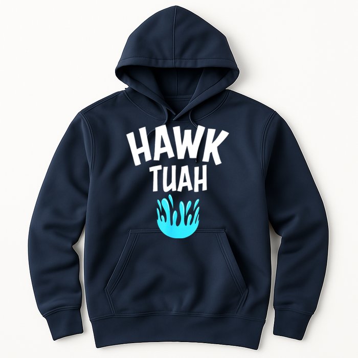 Funny Hawk Tuah Gift Hoodie