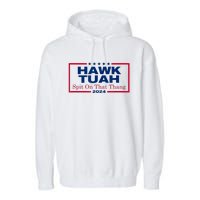 Funny Hawk Tush Spit On That Thang 2024 Viral Election Parody Gift Garment-Dyed Fleece Hoodie