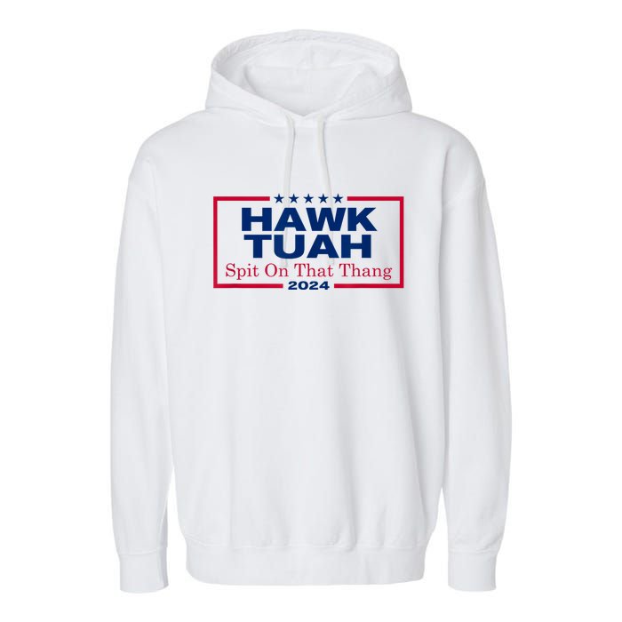 Funny Hawk Tush Spit On That Thang 2024 Viral Election Parody Gift Garment-Dyed Fleece Hoodie