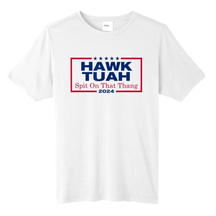 Funny Hawk Tush Spit On That Thang 2024 Viral Election Parody Gift Tall Fusion ChromaSoft Performance T-Shirt