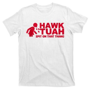 Funny Hawk Tuah 24 Spit On That Thang 2024 T-Shirt