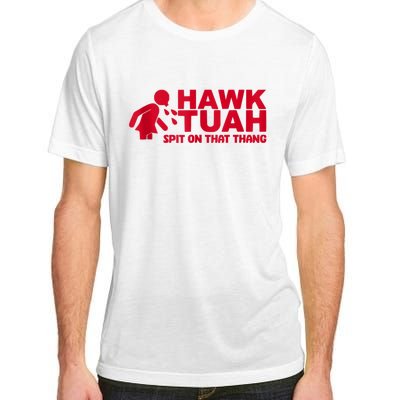 Funny Hawk Tuah 24 Spit On That Thang 2024 Adult ChromaSoft Performance T-Shirt