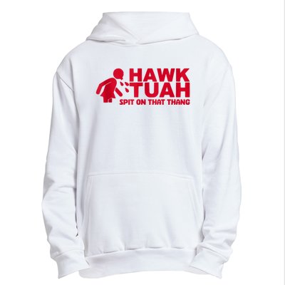 Funny Hawk Tuah 24 Spit On That Thang 2024 Urban Pullover Hoodie