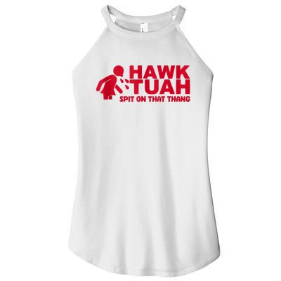 Funny Hawk Tuah 24 Spit On That Thang 2024 Women’s Perfect Tri Rocker Tank