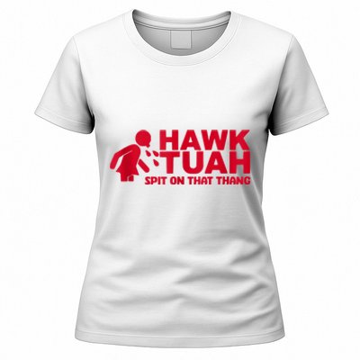 Funny Hawk Tuah 24 Spit On That Thang 2024 Women's T-Shirt