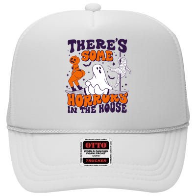 Funny Halloween Theres Some Horrors In The House High Crown Mesh Back Trucker Hat