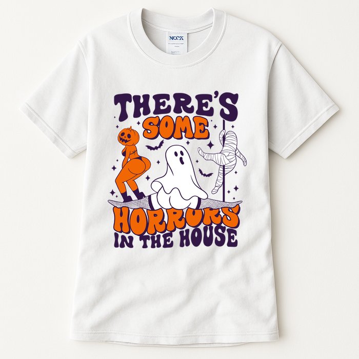 Funny Halloween Theres Some Horrors In The House Tall T-Shirt