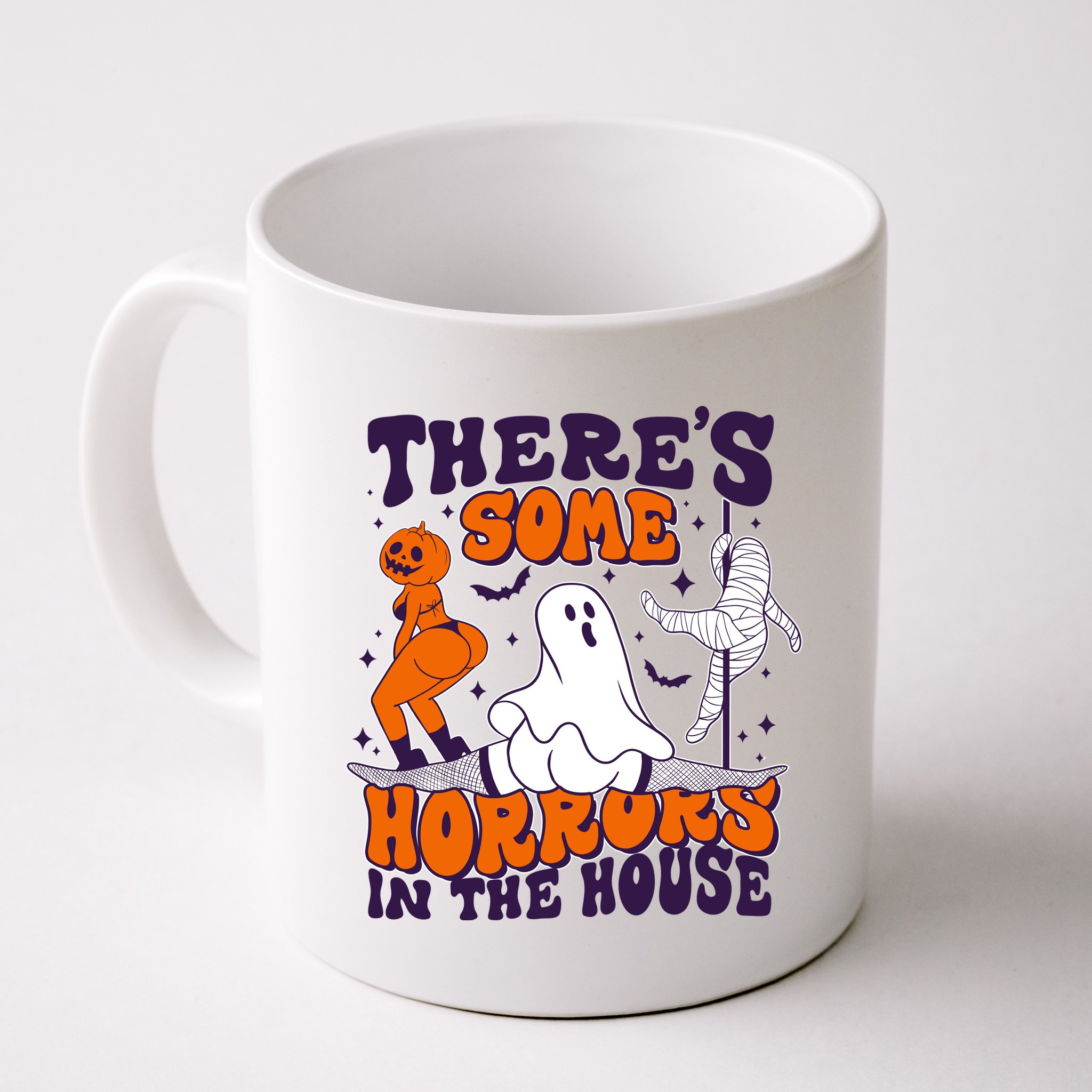 Funny Halloween Theres Some Horrors In The House Mug