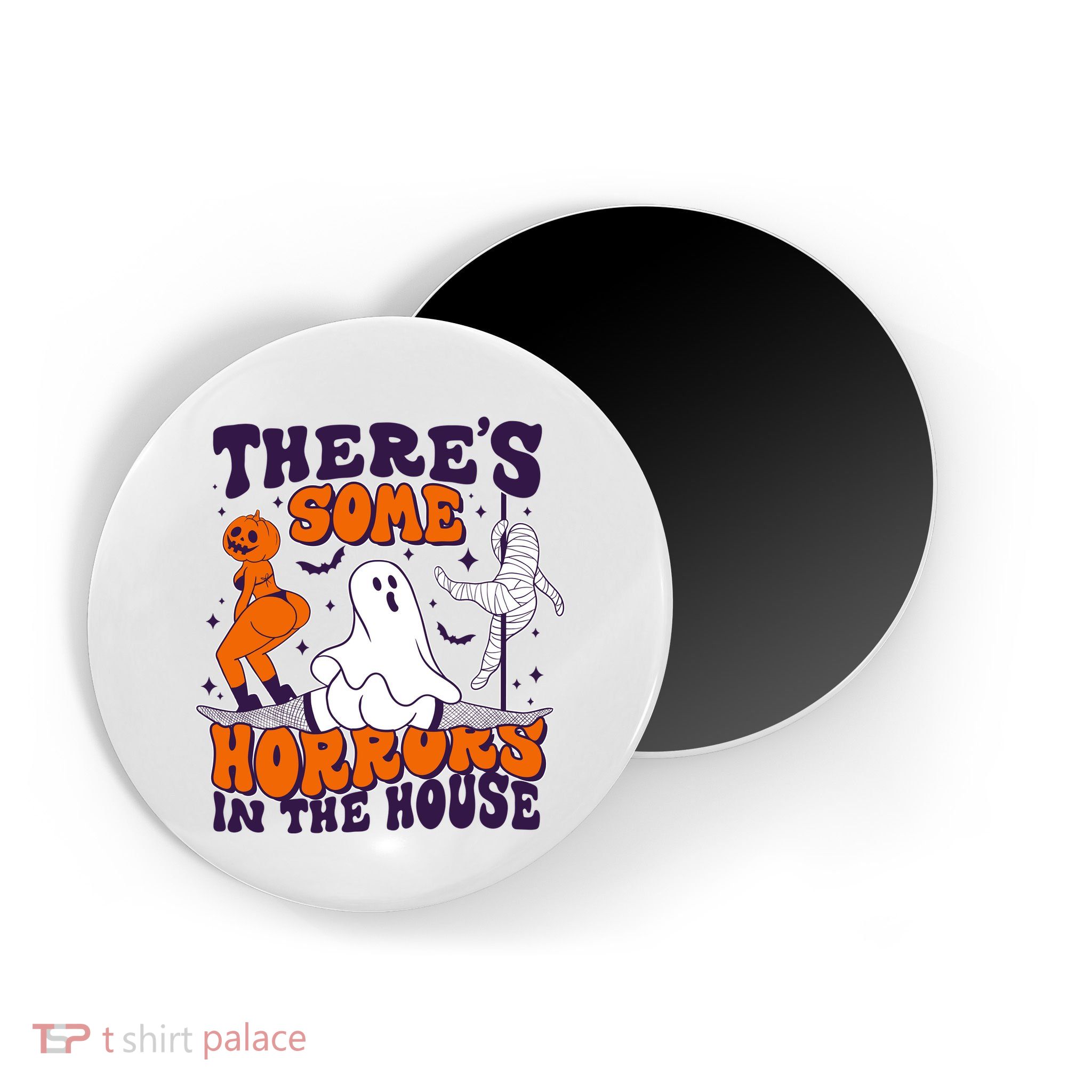 Funny Halloween Theres Some Horrors In The House Magnet