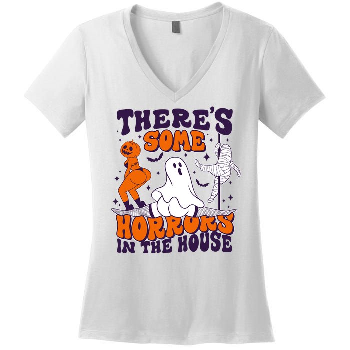 Funny Halloween Theres Some Horrors In The House Women's V-Neck T-Shirt