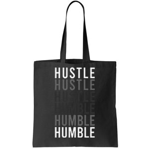 Funny Hustle To Humble Transition Motivational Typography Tote Bag