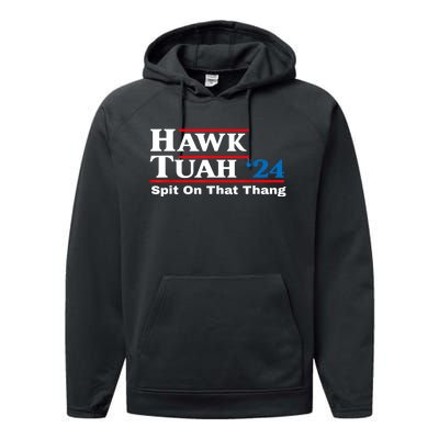 Funny Hawk Tush Spit On That Thing Presidential Candidate Parody Gift Performance Fleece Hoodie