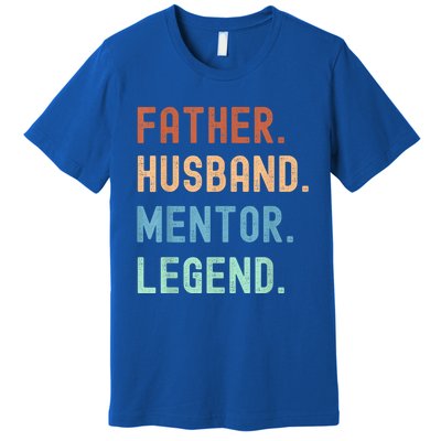 Father Husband Tor Legend Fathers Day Gift Premium T-Shirt