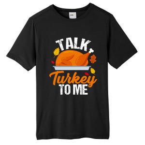 Funny Hilarious Thanksgiving Talk Turkey To Me Cute Gift Tall Fusion ChromaSoft Performance T-Shirt