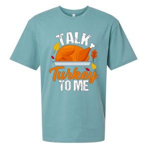 Funny Hilarious Thanksgiving Talk Turkey To Me Cute Gift Sueded Cloud Jersey T-Shirt