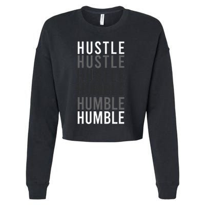 Funny Hustle To Humble Transition. Motivational Typography Cropped Pullover Crew