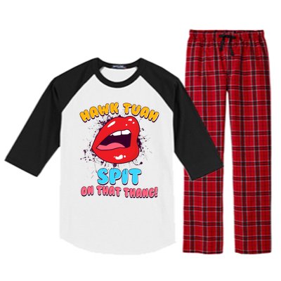 Funny Hawk Tuah Spit On That Thang Raglan Sleeve Pajama Set