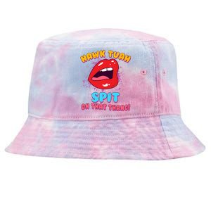 Funny Hawk Tuah Spit On That Thang Tie-Dyed Bucket Hat