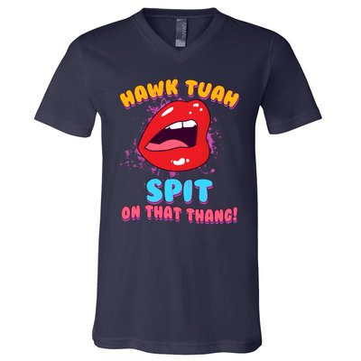 Funny Hawk Tuah Spit On That Thang V-Neck T-Shirt