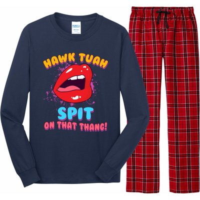 Funny Hawk Tuah Spit On That Thang Long Sleeve Pajama Set