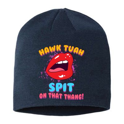 Funny Hawk Tuah Spit On That Thang Sustainable Beanie