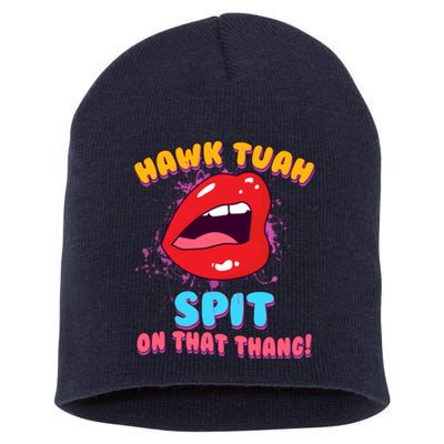 Funny Hawk Tuah Spit On That Thang Short Acrylic Beanie