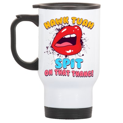 Funny Hawk Tuah Spit On That Thang Stainless Steel Travel Mug