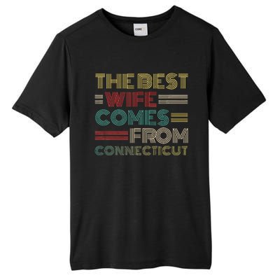 From Husband The Best Wife Comes From Connecticut Tall Fusion ChromaSoft Performance T-Shirt