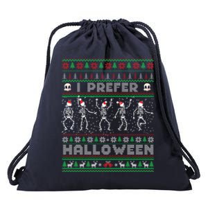 funny holiday Ugly xmas I prefer halloween christmas sweater Drawstring Bag