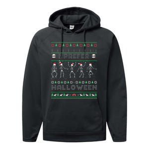 Funny Holiday Ugly Xmas I Prefer Halloween Christmas Sweater Performance Fleece Hoodie