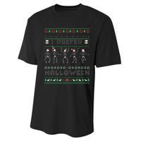 Funny Holiday Ugly Xmas I Prefer Halloween Christmas Sweater Performance Sprint T-Shirt