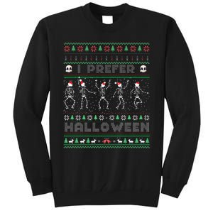 Funny Holiday Ugly Xmas I Prefer Halloween Christmas Sweater Tall Sweatshirt