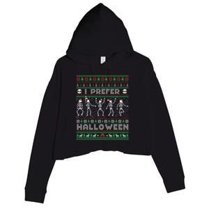 Funny Holiday Ugly Xmas I Prefer Halloween Christmas Great Gift Crop Fleece Hoodie