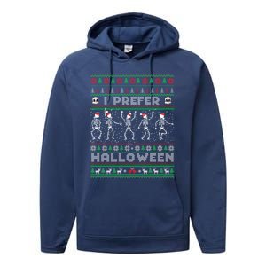 Funny Holiday Ugly Xmas I Prefer Halloween Christmas Great Gift Performance Fleece Hoodie