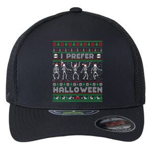 Funny Holiday Ugly Xmas I Prefer Halloween Christmas Great Gift Flexfit Unipanel Trucker Cap